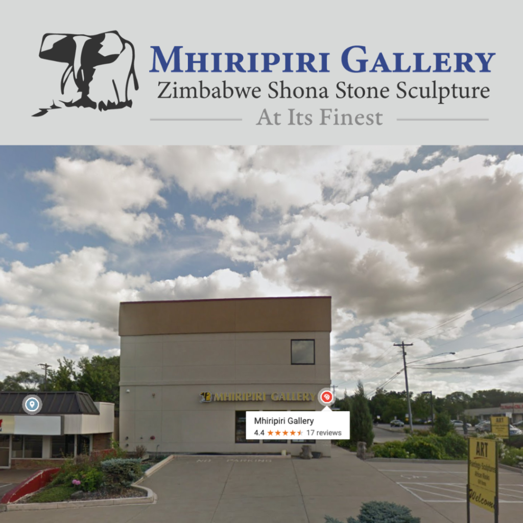 Mhiripiri Gallery exterior in Bloomington Minnesota featuring the text "Mhiripiri Gallery Zimbabwe Shona Stone Sculpture At Its Finest." Mhiripiri Gallery is a digital marketing client specializing in Zimbabwean Shona stone sculpture.